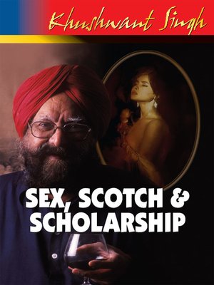 cover image of Sex,Scotch and Scholarship